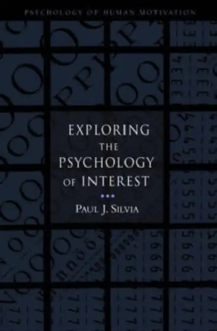 Buy Exploring the Psychology of Interest (English, Paul J. Silvia) — BookShops.in