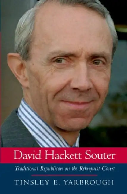 Buy David Hackett Souter (English, Tinsley E. Yarbrough) — BookShops.in