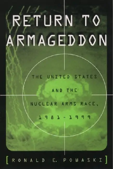 Buy Return to Armageddon (English, Ronald E. Powaski) — BookShops.in
