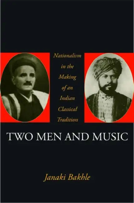 Two Men and Music (English, Janaki Bakhle)