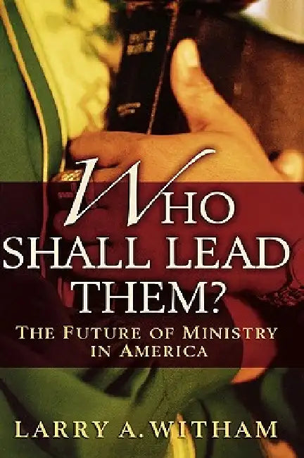 Buy Who Shall Lead Them? (English, Larry A. Witham) — BookShops.in