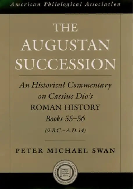 Buy The Augustan Succession (English, Peter Michael Swan) — BookShops.in