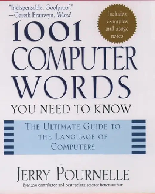 Buy 1001 Computer Words You Need to Know | by Jerry Pournelle | Erin McKean | Jerry Pournelle | Oxford University Press | by Jerry Pournelle | Erin McKean | Jerry Pournelle | Oxford University Press | by Jerry Pournelle | Erin McKean | Jerry Pournelle | Oxford University Press | by Jerry Pournelle | Erin McKean | Jerry Pournelle | Oxford University Press | by Jerry Pournelle | Erin McKean | Jerry Pournelle | Oxford University Press | by Jerry Pournelle | Erin McKean | Jerry Pournelle | Oxford Univer — BookShops.in