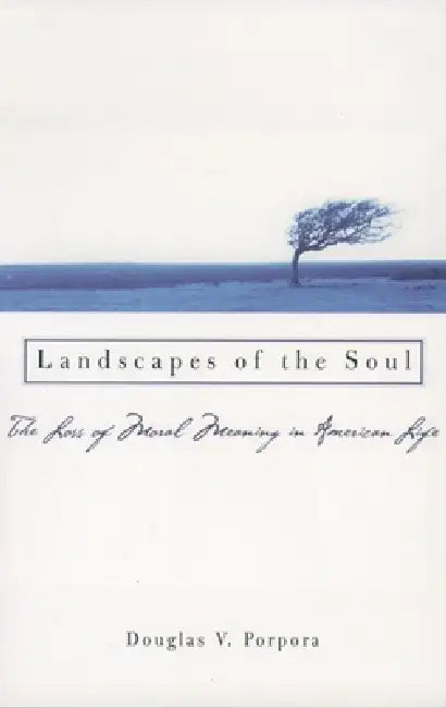 Buy Landscapes of the Soul (English, Douglas V. Porpora) — BookShops.in