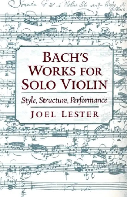 Buy Bach's Works for Solo Violin (English, Joel Lester) — BookShops.in