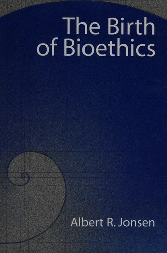 Buy The Birth of Bioethics (English, Albert R. Jonsen) — BookShops.in