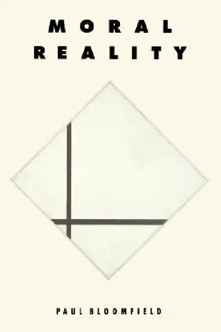 Buy Moral Reality (English, Paul Bloomfield) — BookShops.in