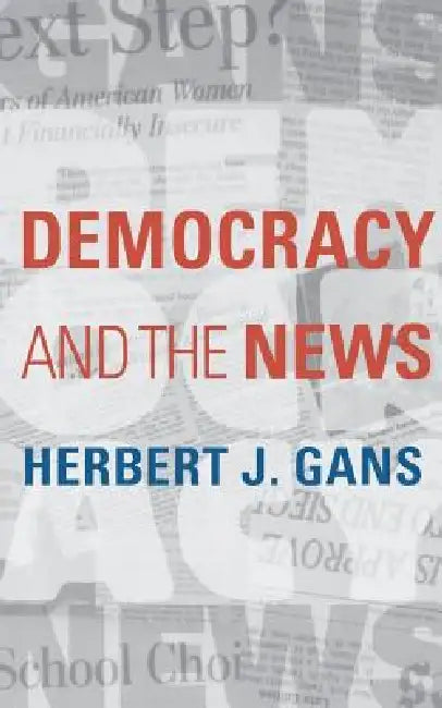 Buy Democracy and the News (English, Herbert Gans) β BookShops.in
