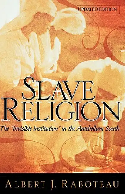 Buy Slave Religion (English, Albert J. Raboteau) — BookShops.in