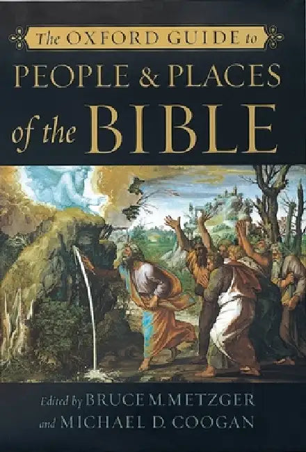Buy The Oxford Guide to People & Places of the Bible | by Bruce M. Metzger | Michael D. Coogan | Oxford University Press | by Bruce M. Metzger | Michael D. Coogan | Oxford University Press | by Bruce M. Metzger | Michael D. Coogan | Oxford University Press | by Bruce M. Metzger | Michael D. Coogan | Oxford University Press | by Bruce M. Metzger | Michael D. Coogan | Oxford University Press | by Bruce M. Metzger | Michael D. Coogan | Oxford University Press | by Bruce M. Metzger | Michael D. Coogan | — BookShops.in