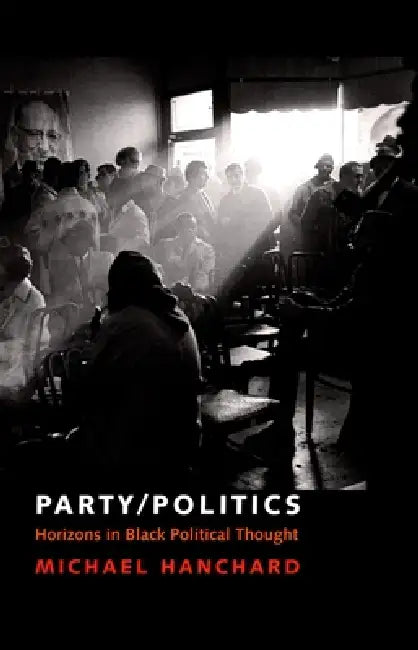 Buy Party/Politics (English, Michael Hanchard) — BookShops.in