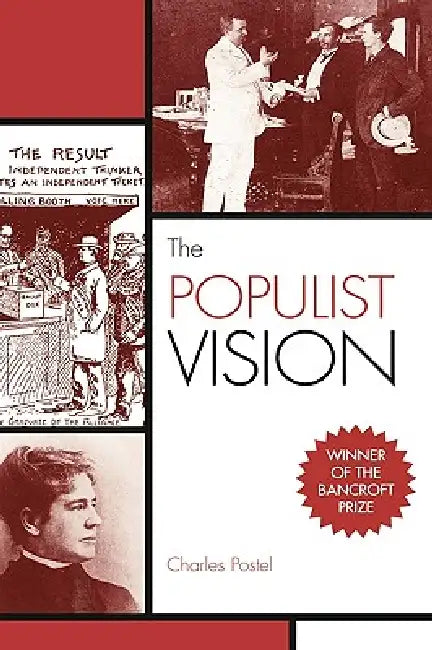 Buy The Populist Vision (English, Charles Postel) โ BookShops.in