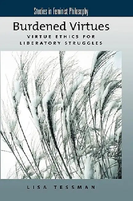 Buy Burdened Virtues (English, Lisa Tessman) โ BookShops.in