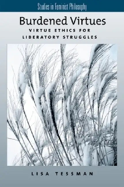 Buy Burdened Virtues (English, Lisa Tessman) โ BookShops.in