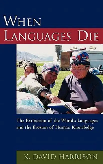 Buy When Languages Die (English, K. David Harrison) — BookShops.in