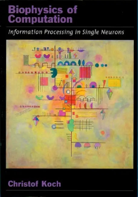 Buy Biophysics of Computation (English, Christof Koch) — BookShops.in
