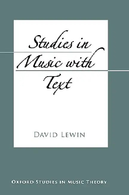Buy Studies in Music with Text (English, David Lewin) — BookShops.in