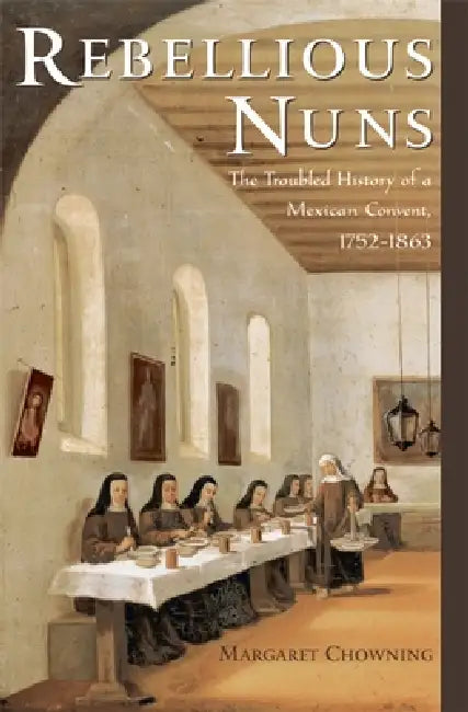 Buy Rebellious Nuns (English, Margaret Chowning) — BookShops.in