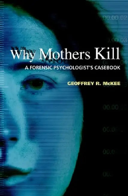 Buy Why Mothers Kill (English, Geoffrey R. McKee) — BookShops.in