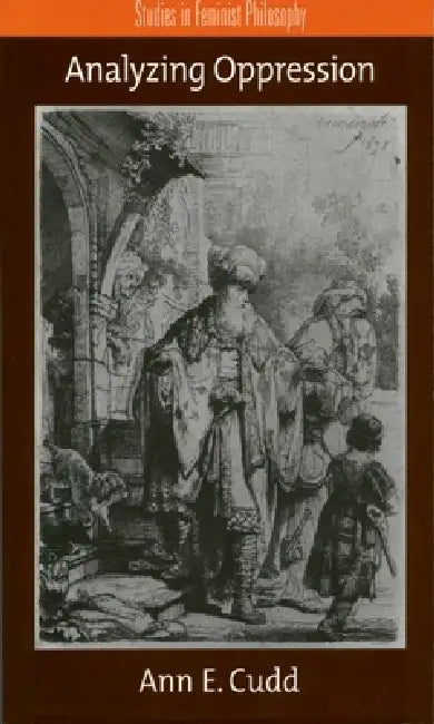 Buy Analyzing Oppression (English, Ann E. Cudd) — BookShops.in