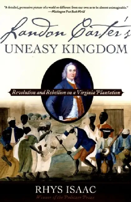 Buy Landon Carter's Uneasy Kingdom (English, Rhys Isaac) — BookShops.in
