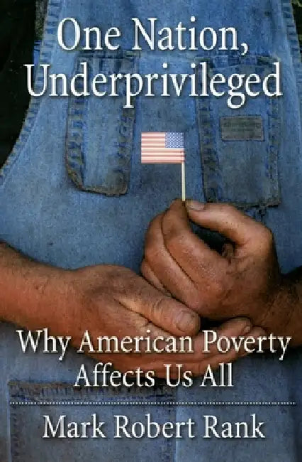 Buy One Nation, Underprivileged (English, Mark Robert Rank) — BookShops.in