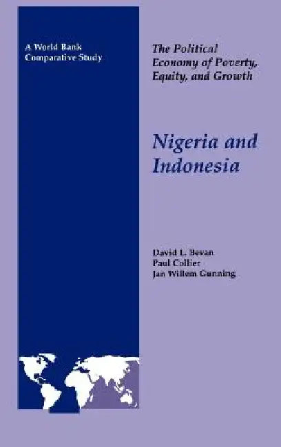 Buy The Political Economy of Poverty, Equity, and Growth (English, David Bevan | Jan Willem Gunning | Paul Collier) — BookShops.in