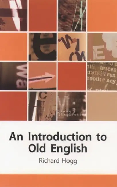Buy An Introduction to Old English (English, Arvind Sharma | Richard Hogg) — BookShops.in
