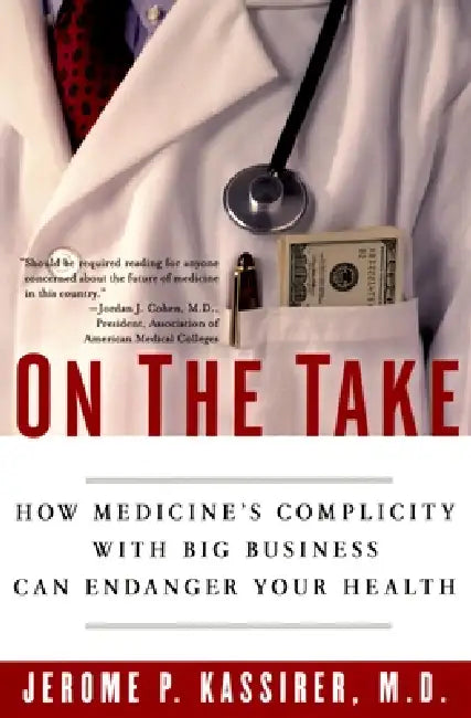 Buy On the Take (English, Jerome P. Kassirer) — BookShops.in
