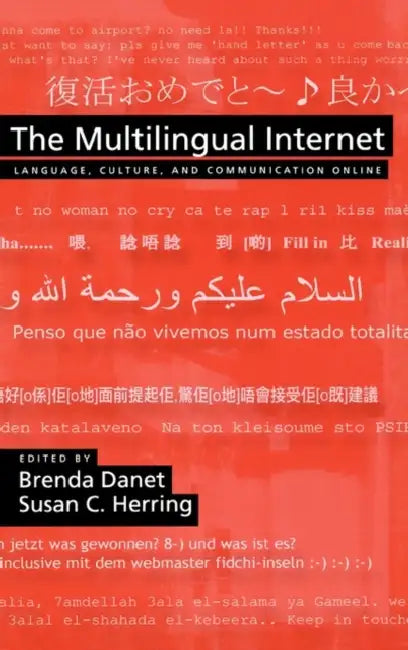 Buy The Multilingual Internet | by Brenda Danet | Susan C. Herri — BookShops.in