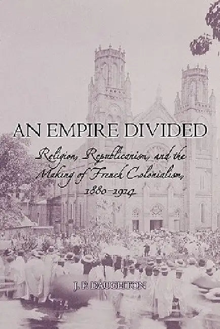 Buy An Empire Divided (English, J. P. Daughton) โ BookShops.in