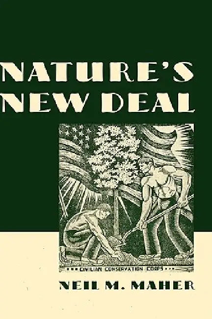 Buy Nature's New Deal (English, Neil M. Maher) — BookShops.in