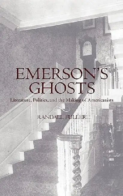 Buy Emerson's Ghosts (English, Randall Fuller) โ BookShops.in