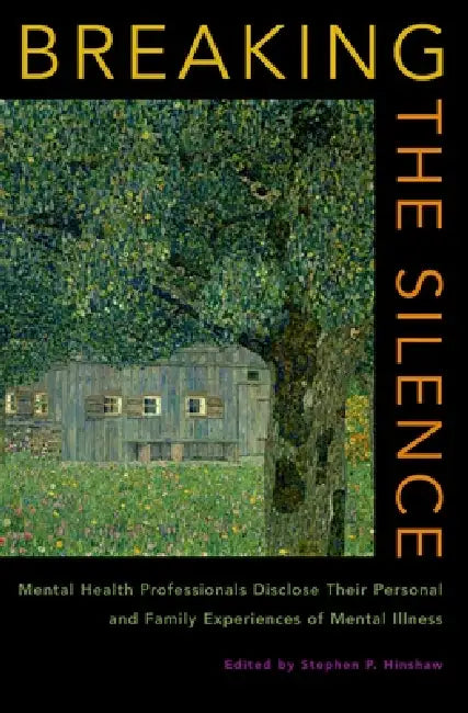 Buy Breaking the Silence (English, Stephen P. Hinshaw) — BookShops.in