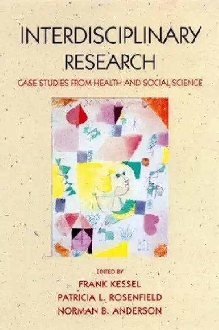 Buy Expanding the Boundaries of Health and Social Science (English, Frank Kessel | Patricia Rosenfield | Norman Anderson) — BookShops.in