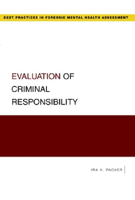 Buy Evaluation of Criminal Responsibility (English, Ira K. Packer) โ BookShops.in