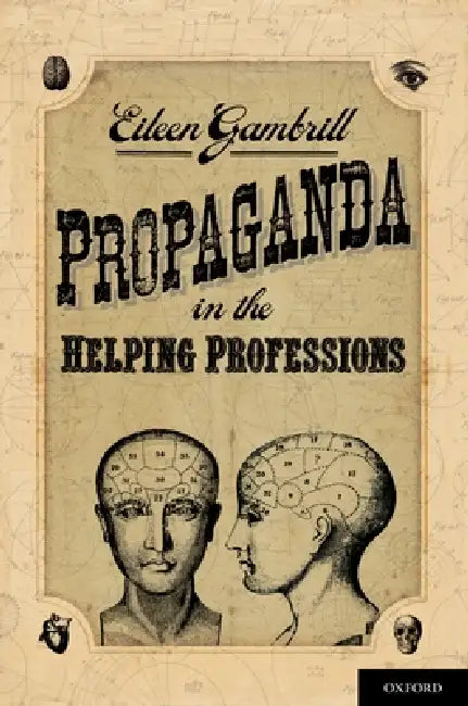 Buy Propaganda in the Helping Professions (English, Eileen D. Gambrill) — BookShops.in