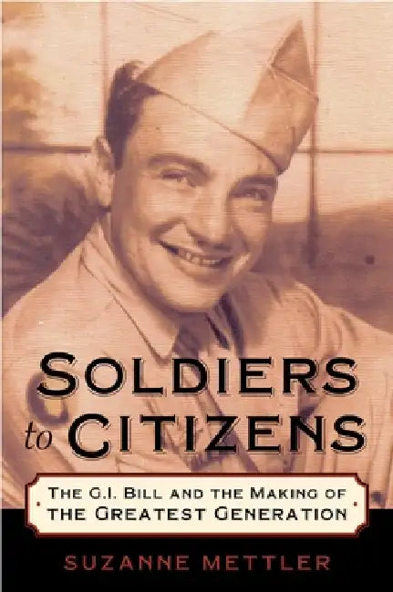 Buy Soldiers to Citizens (English, Suzanne Mettler) — BookShops.in