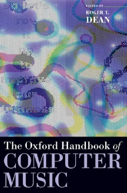Buy Oxford Handbook of Computer Music | by Roger T. Dean | Oxford Univ PR | by Roger T. Dean | Oxford Univ PR | by Roger T. Dean | Oxford Univ PR | by Roger T. Dean | Oxford Univ PR | by Roger T. Dean | Oxford Univ PR | by Roger T. Dean | Oxford Univ PR | by Roger T. Dean | Oxford Univ PR | by Roger T. Dean | Oxford Univ PR | by Roger T. Dean | Oxford Univ PR | by Roger T. Dean | Oxford Univ PR | by Roger T. Dean | Oxford Univ PR | by Roger T. Dean | Oxford Univ PR | by Roger T. Dean | Oxford Univ P — BookShops.in