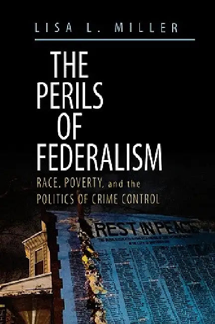Buy The Perils of Federalism (English, Lisa Lynn Miller) — BookShops.in