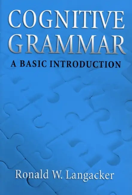 Cognitive Grammar (English, Ronald W. Langacker)