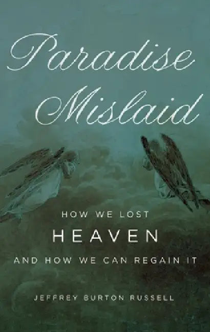 Buy Paradise Mislaid (English, Jeffrey Burton Russell) — BookShops.in