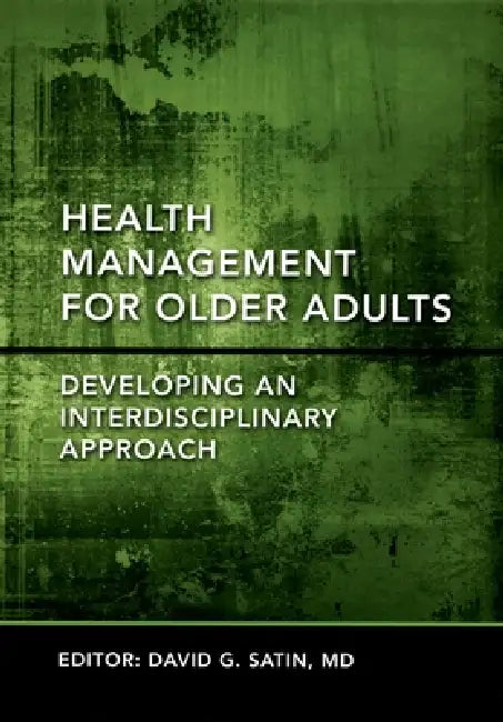 Buy Health Management for Older Adults (English, David G. Satin) — BookShops.in