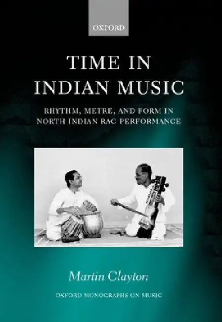 Buy Time in Indian Music (English, Clayton Martin | Martin Clayton) — BookShops.in