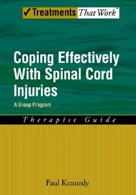 Buy Coping Effectively with Spinal Cord Injuries (English, Paul Kennedy) — BookShops.in