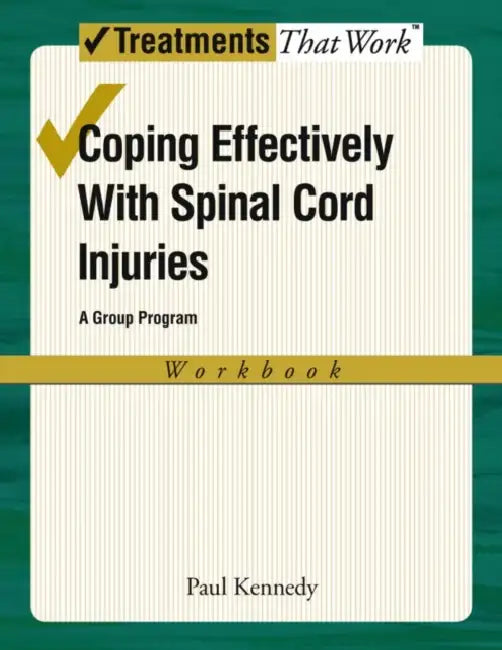 Buy Coping Effectively with Spinal Cord Inuries (English, Paul Kennedy) — BookShops.in