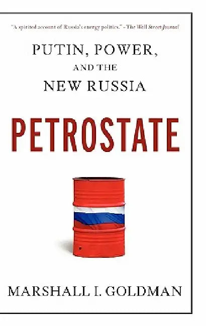 Buy Petrostate (English, Marshall I. Goldman) — BookShops.in