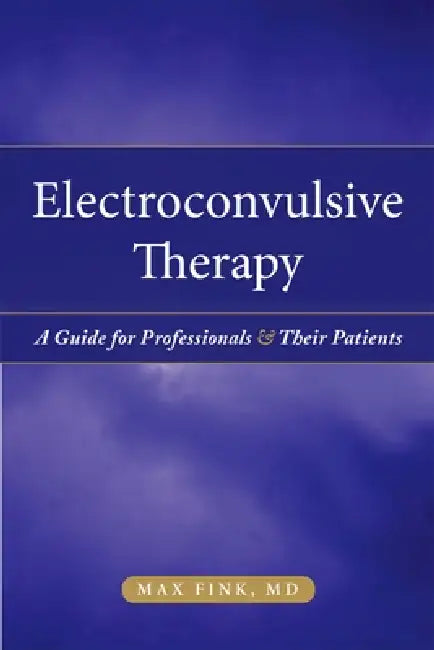 Buy Electroconvulsive Therapy (English, Max Fink) — BookShops.in