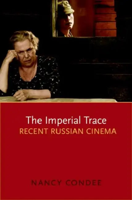 Buy The Imperial Trace (English, Nancy Condee) — BookShops.in
