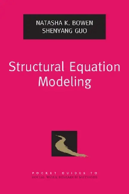 Buy Structural Equation Modeling (English, Natasha K. Bowen | Shenyang Guo) — BookShops.in